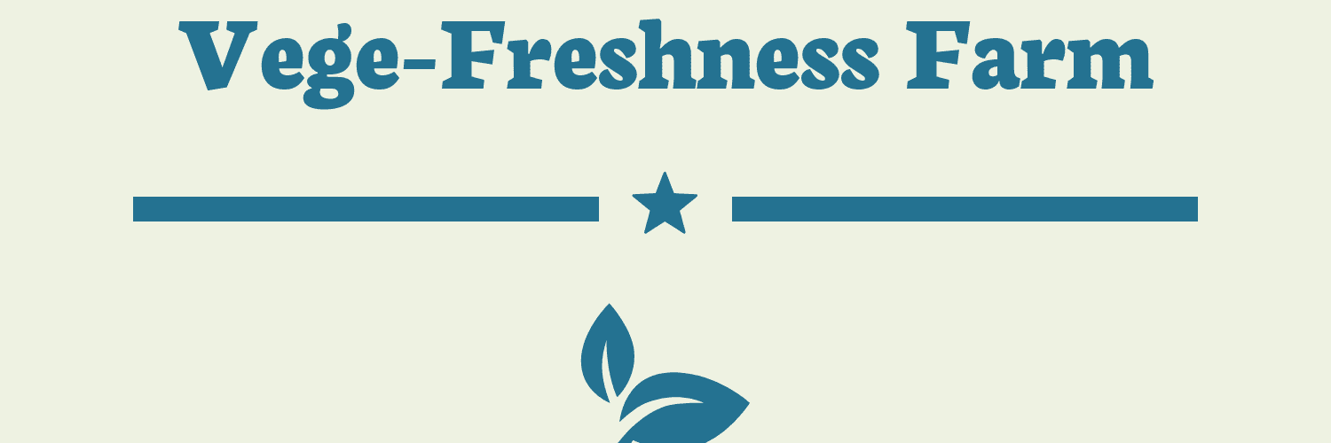 Vege-Freshness Farm